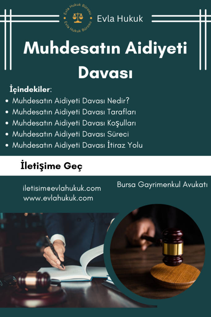 Muhdesatın Aidiyeti Davası