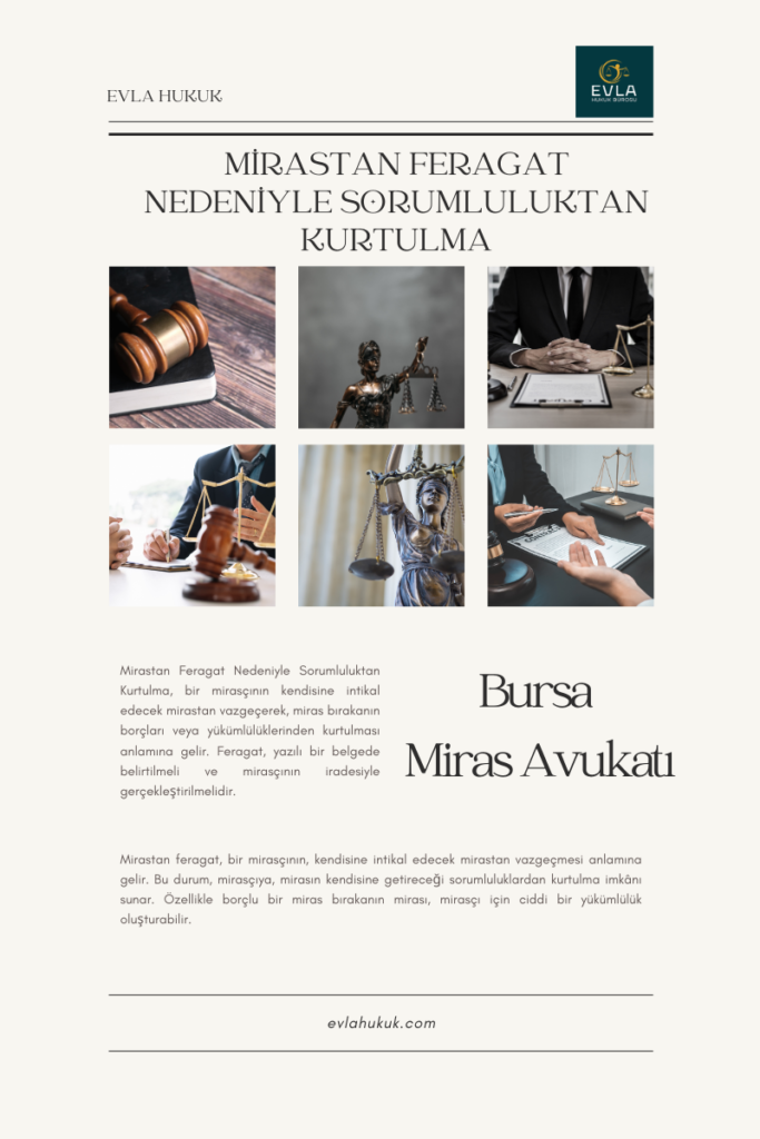 Mirastan feragat nedeniyle sorumluluktan kurtulma