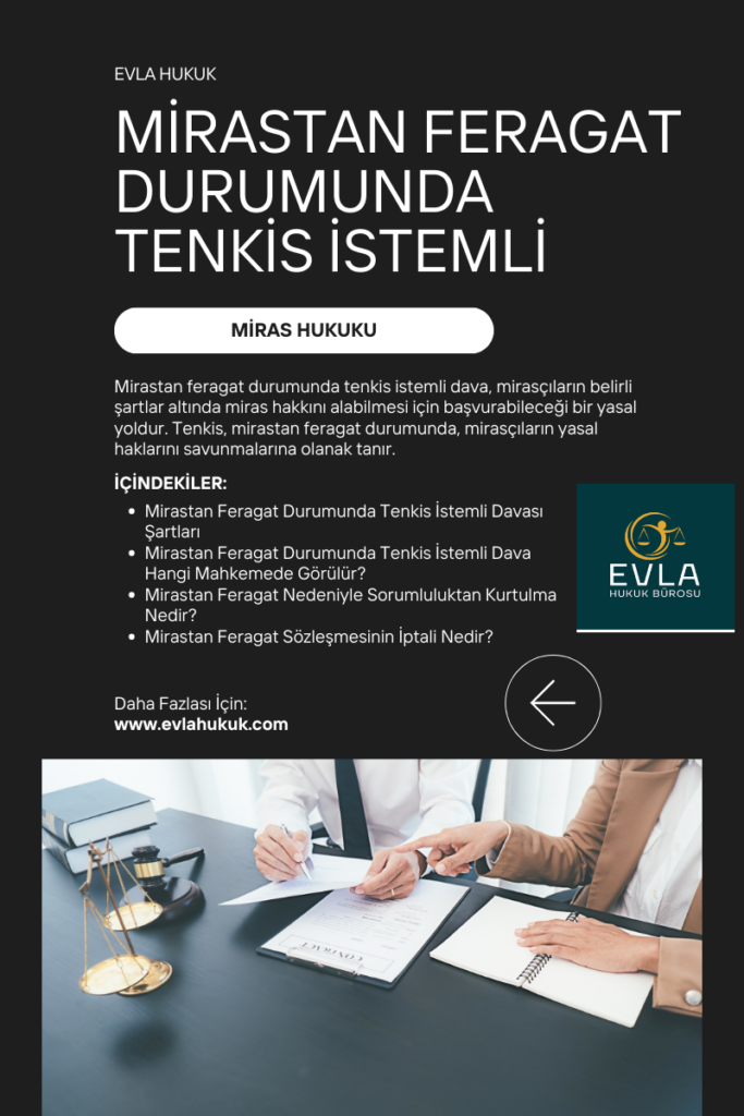 Mirastan Feragat Durumunda Tenkis İstemli