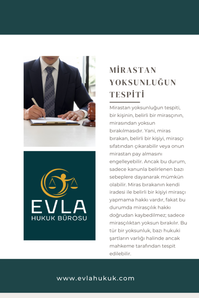 Mirastan Yoksunluğun Tespiti