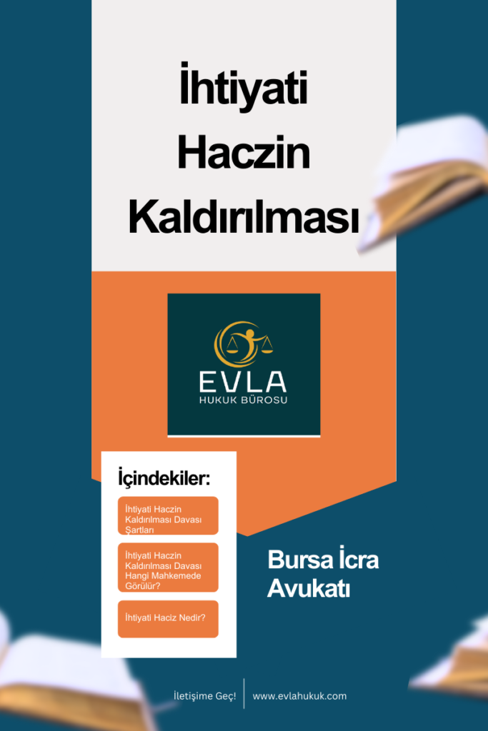 İhtiyati Haczin Kaldırılması